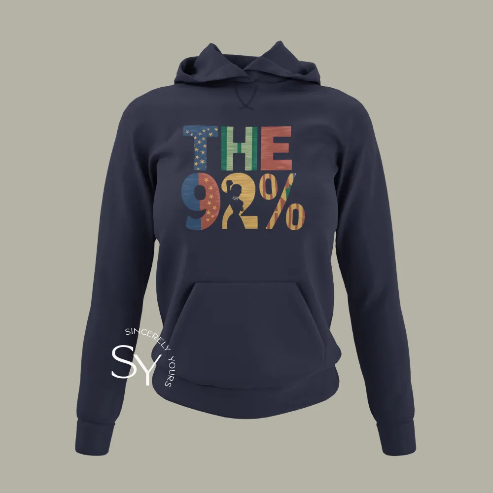 The 92%  Hoodie