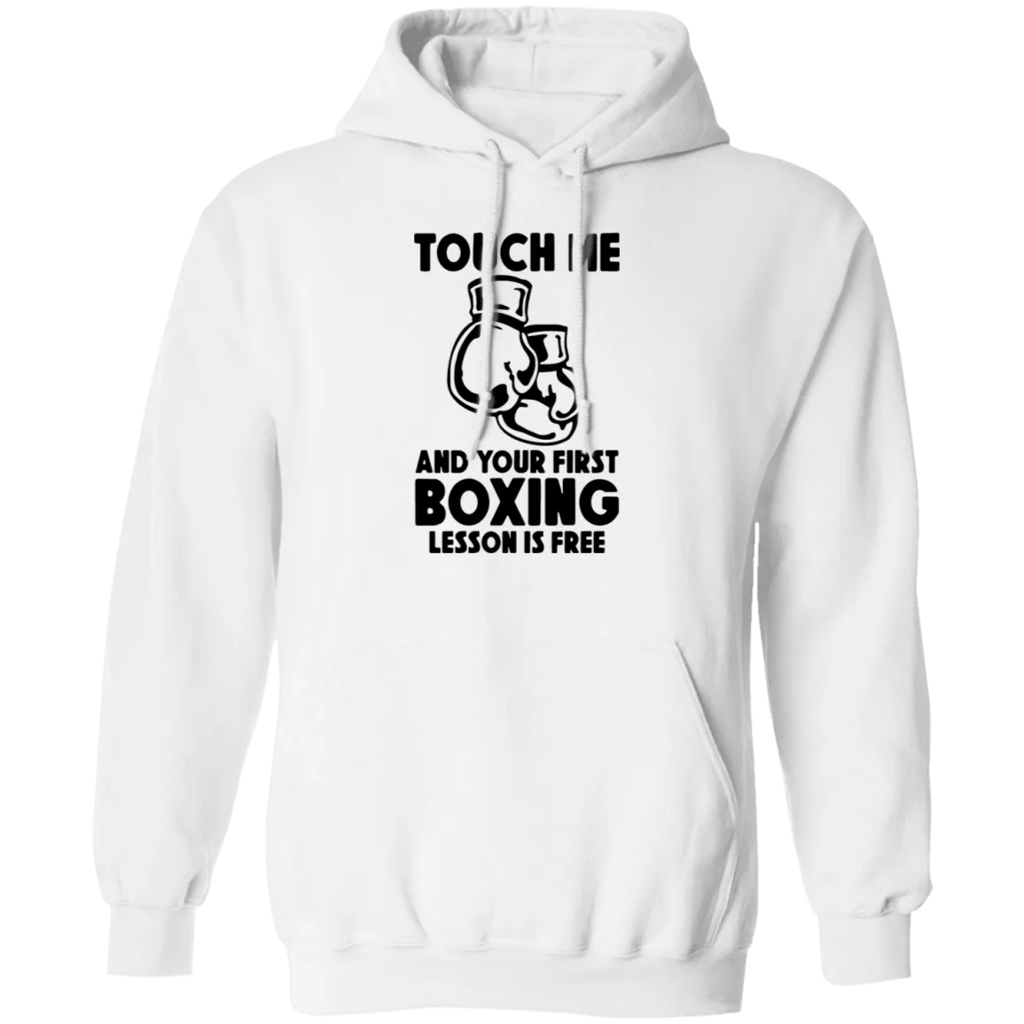 Touch Me... Pullover Hoodie