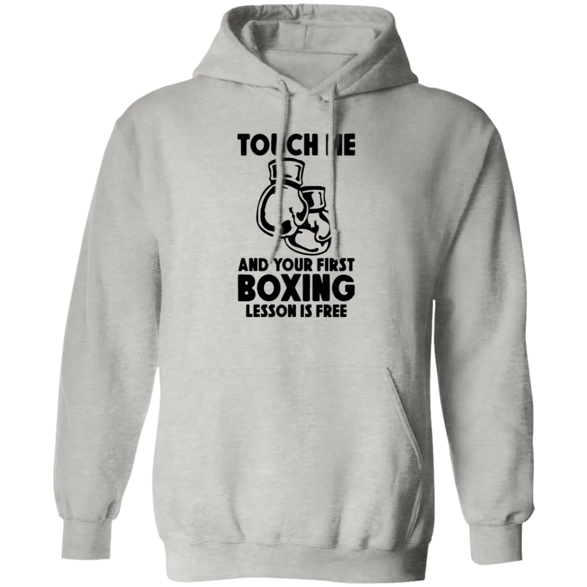 Touch Me... Pullover Hoodie